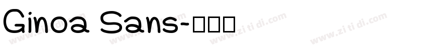 Ginoa Sans字体转换